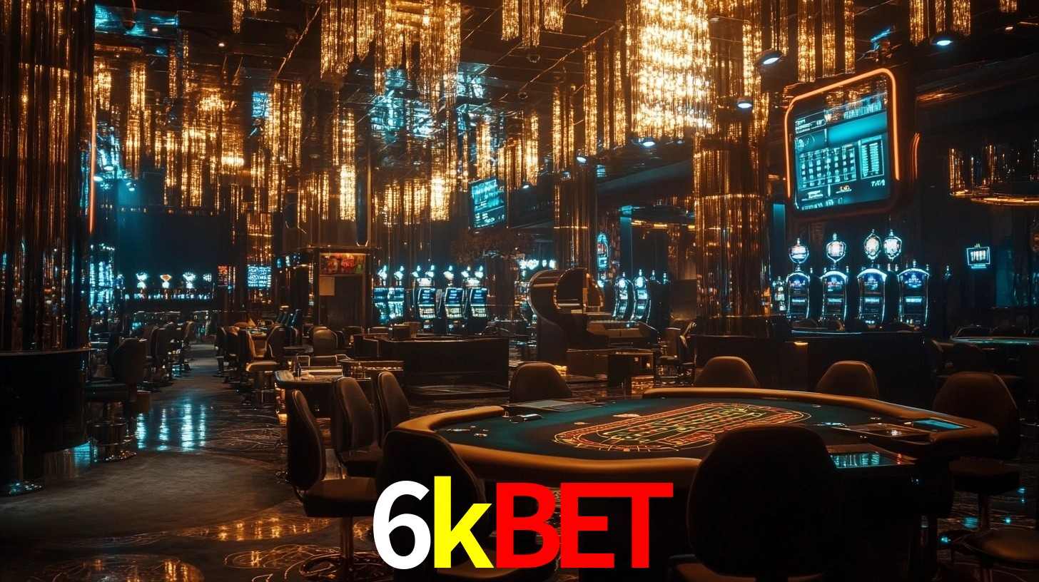 6kbet - Fortuna e Emoção Garantidas - 6kbet.com