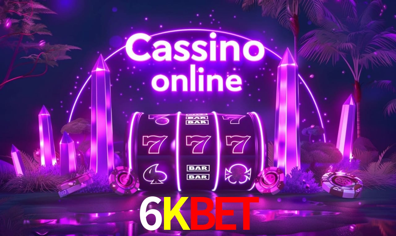Casino Ao Vivo 6KBET